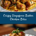 Creamy Crispy Singapore Butter Chicken Recipe