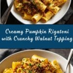 Pumpkin Rigatoni with Rosemary Walnut Crispies Recipe