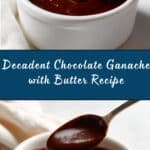 Chocolate Ganache Made with Butter Recipe